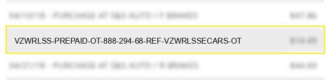 vzwrlss prepaid ot 888 294 68 ref# vzwrlss*ecars ot charge image